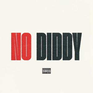 No Diddy (Explicit)