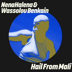 Hail From Mali
