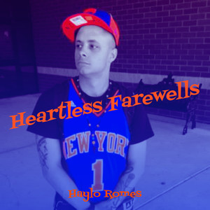 Heartless Farewells (Explicit)