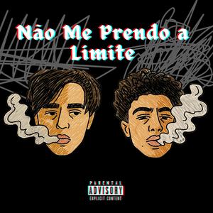 Não Me Prendo a Limite (Explicit)