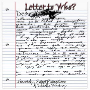Letter to Who (Explicit)