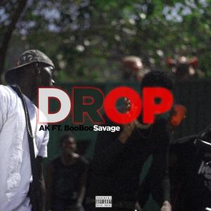 Drop(feat. BooBooSavage) (Explicit)