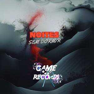 Noites sem Dormir (Explicit)