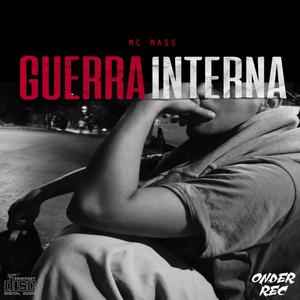 Mi Templo, Mc Mass, (Guerra Interna) (feat. Menesed & Dj Ropo) [Explicit]