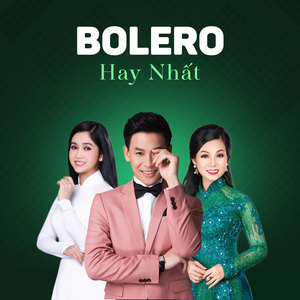 Bolero Hay Nhất