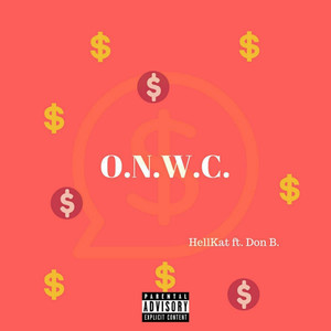 O.N.W.C. (feat. Don B.) (Explicit)