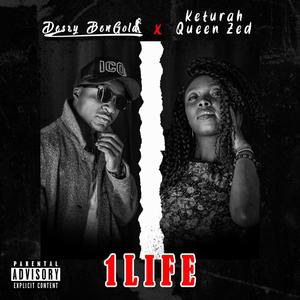 One Life (feat. Keturah Queen Zed)