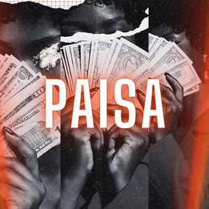 Paisa (Explicit)