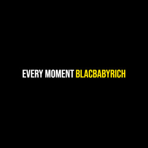 Every Moment (Explicit)