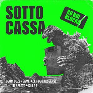Sotto Cassa (feat. Killa P & Lil Berato) (Explicit)