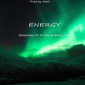 Energy (feat. Alert_Ala & O'clay)