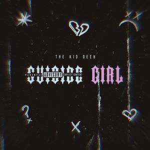 Suicide Girl (Explicit)