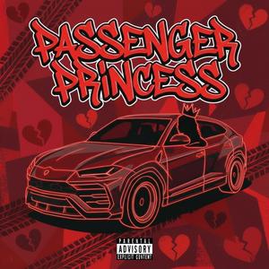 PASSENGER PRINCESS (Explicit)