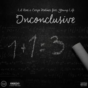 Inconclusive(feat. Young Life) (Explicit)