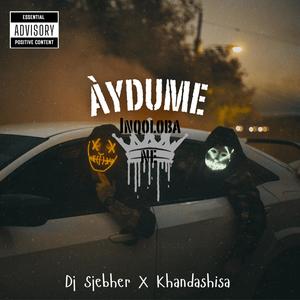 Aydume- (inqolobane) (feat. Khandashisa)