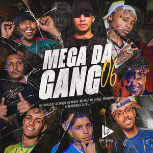 Mega da Gang 06 (Explicit)