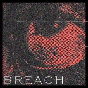 Breach (feat. HaMoon) (Explicit)