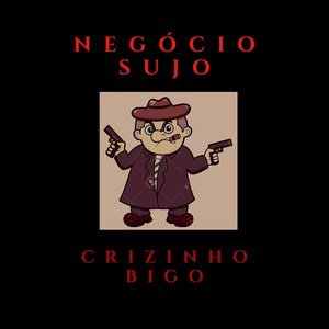 Negócio Sujo (Explicit)