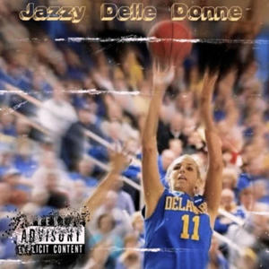 Jazzy Delle Donne (Explicit)