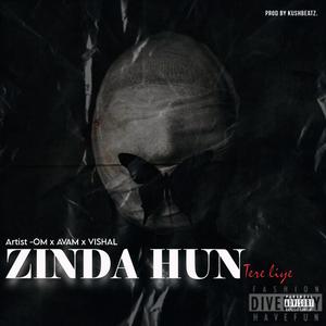 ZINDA HUN | TEZDHAAR MUSIC (OM) (feat. Avam & Vishal)