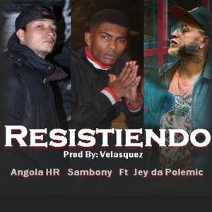 Resistiendo