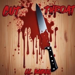 Cut Throat (Explicit)