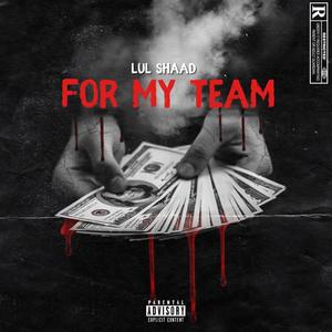 For My Team (Explicit)