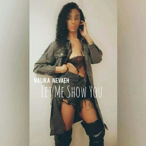 Let Me Show You (Explicit)