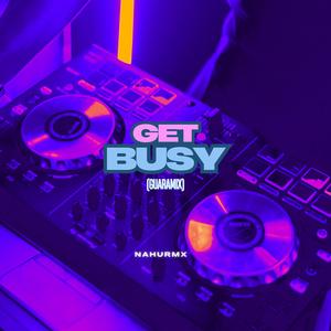 GET BUSY (GUARAMIX)