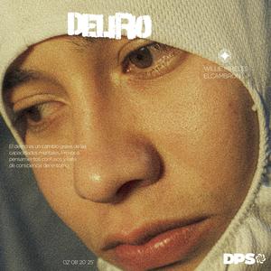 DELIRIO (feat. Willie Mireles)