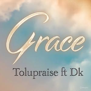 Grace (feat. Dk)