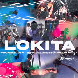 Lokita (feat. Betodelghetto, Ak AlberG & Chidyyboyy) (Explicit)