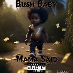 Mama Said (Explicit)