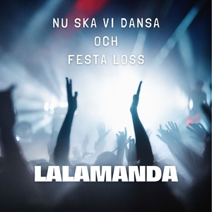 Nu ska vi dansa och festa loss