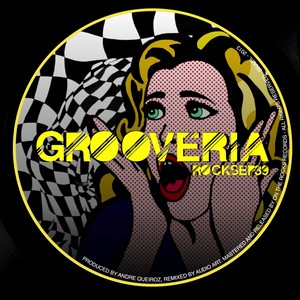 Grooveria (Audio Art Remix)
