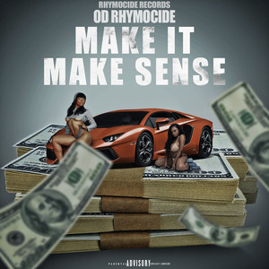 Make It Make Sense (Explicit)