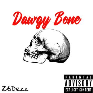 Dawgy Bone (Explicit)