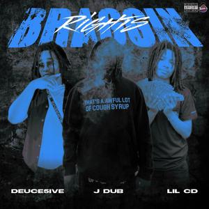 Braggin' Rights (feat. Lil CD & Deuce5ive) (Explicit)