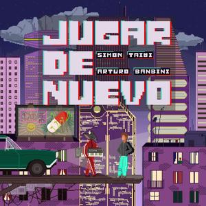 Jugar de Nuevo (feat. Arturo Banbini) (Explicit)