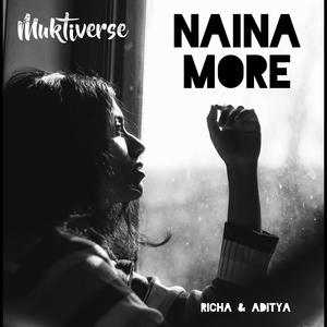Naina More (feat. Aditya Pathak)