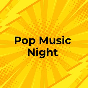 Pop Music Night