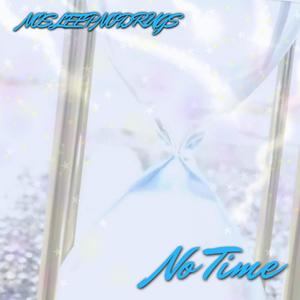 No Time (Explicit)