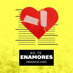 No te enamores (Explicit)