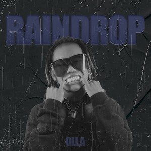 RAINDROP (Explicit)