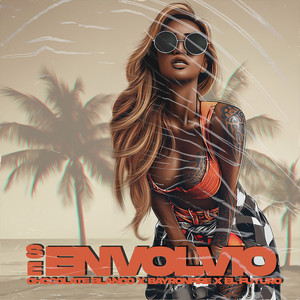 Se Envolvió (Explicit)