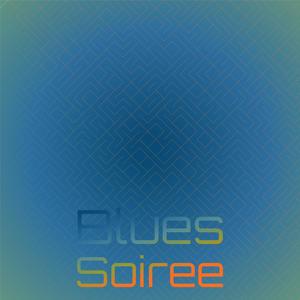 Blues Soiree