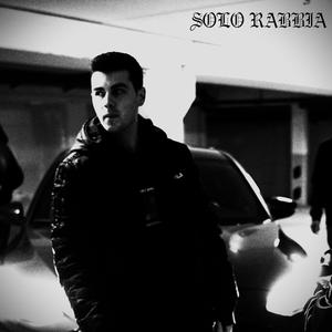 SOLO RABBIA (Remastered) [Explicit]