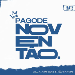 Pagode Noventão (Feats) : Ilha do Amor