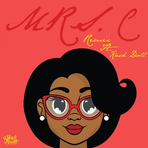 Mrs. C (Remix) [feat. Kash Doll]