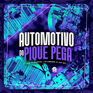 Automotivo do Pique Pega (Explicit)